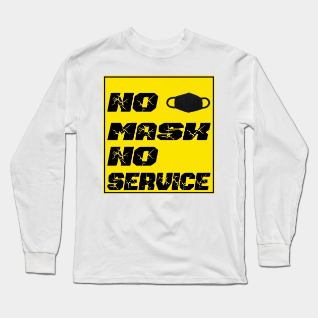 No mask no service 2020 Long Sleeve T-Shirt by ARRIGO